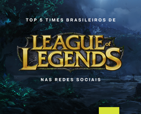 TOP-CINCO-TIMES-BRASILEIROS-LOL-REDES-SOCIAIS